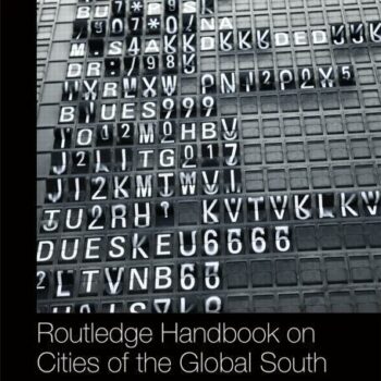 The Routledge Handbook on Cities of the Global South