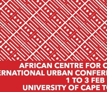 African Centre for Cities International Urban Conference 2018