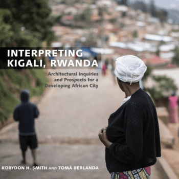 Interpreting Kigali, Rwanda