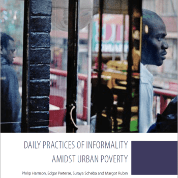 Daily Practices of Informality Amidst Urban Poverty