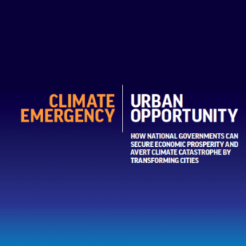 New Report Finds National Governments Can Unlock Nearly $24 Trillion by Investing in Zero-Carbon Cities