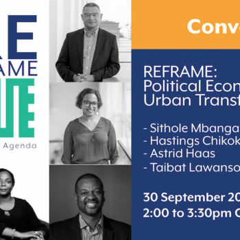 REframe 2: Political Economy of Urban Transformation
