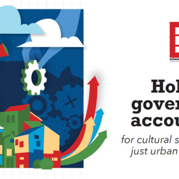 Holding government accountable for cultural sustainability and just urban development