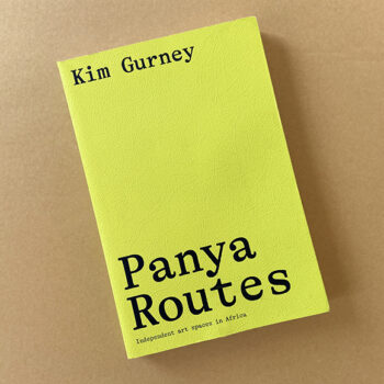 Panya Routes: Independent Art Spaces in Africa