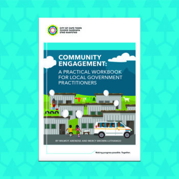 Community Engagement: A Practical Workbook for Local Government Practitioners