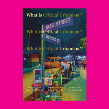 PANEL | What is Critical Urbanism?