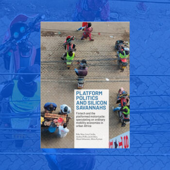 Fintech and the platformed motorcycle: speculating on ordinary mobility economies in urban Africa