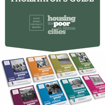 Facilitator’s Guide: housing the poor in African cities (Series 01-08)